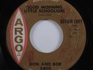 R&B Rocker 45 DON AND BOB Good Morning Little Schoolgirl ARGO HEAR