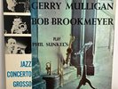 GERRY MULLIGAN BOB BROOKMEYER  Play Phil Sunkel's Jazz Concerto Grosso MONO NM