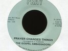 THE GOSPEL AMBASSADORS Prayer Changes Things Pray Black Gospel Soul Funk 45 Hear