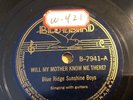 Country BLUE RIDGE SUNSHINE BOYS Bb 7941 Will My Mother Know Me/Village Grave E+