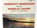 Dorothy Norwood & The Angelic Choir Vinyl LP Savoy MG-14217 MONO