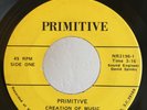 Rare Funk Sweet Soul 45 Primitive Creation Of Music on Primitive HEAR