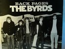 The Byrds - Back Pages - Columbia LP - Excellent Condition.