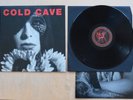 Cold Cave – Cherish The Light Years LP Vinyl Schallplatte