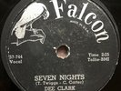 DEE CLARK Seven Nights / 24 Boyfriends FALCON 1005 R&B 78 VG