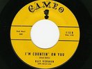 Teen Rockabilly 45 RAY VERNON I'm Countin' On You CAMEO 115