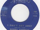 R&B/SOUL-NORTHERN SOUL-BOBBY GARRETT-I CAN'T GET AWAY-MIRWOOD.