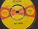 IRMA THOMAS - DON'T MESS WITH MY MAN / SET ME FREE - SUE WI 372