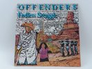 Offenders - Endless Struggle/We Must Rebel/I Hate Myself LP 1985