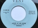 Northern Soul ETHICS - LOOK AT ME NOW / THINK ABOUT TOMORROW 45