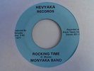 MONYAKA BAND Rocking Time HEVYAKA Deep Roots Reggae Killer  7