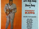 Freddy King - Let's Hide Away And Dance Away LP - King No Crown Mono DG VG+