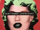 Dirty Funker Let’s Get Dirty Kate Moss Banksy Artwork Sleeve Record