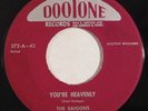 rare doo wop 45 RPM THE SAIGONS You're Heavenly DOOTONE NM honey gee HEAR IT