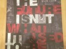 Exit Calm - The Future Isn't What It Used To Be - Limited 12