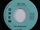 Northern Soul 45 PRECISIONS Why Girl DREW HEAR