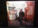 Hayes Carll - Trouble In Mind, Lost Highway B0010452-01, Sealed mint, 2008