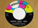 Preston Epps-Bongo Rock 1965-ORIGINAL Funk/Soul 45-NEAR MINT