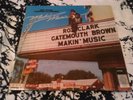 **SIGNED** ROY CLARK GATEMOUTH BROWN - MAKIN' MUSIC LP / AUTOGRAPH BY GATEMOUTH