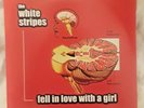 The White Stripes - Fell In Love With A Girl - Red Vinyl 7