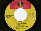 Latin Blues Band-Take Trip/Pussycat-Rare Boogaloo Funk Northern Soul 45