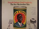ROY MERIWETHER: Soup & Onions/soul Cookin' LP (360 label white lettering, promo
