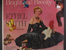 ETHEL SMITH: Bright And Breezy LP Sealed (Mono sl wear on 1 corner where shrink