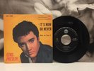 ELVIS PRESLEY - IT'S NOW OR NEVER / MAKE ME KNOW 7