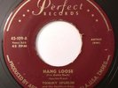 * TOMMY SPURLIN Hang Loose/One Eyed Sam RARE ORIG ROCKABILLY Perfect 45 Hear