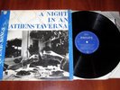 A NIGHT IN AN ATHENS TAVERNA - RARE GREEK ORIGINAL 1ST EDITION 1966 LP PHILIPS