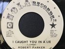 Robert Parker - I Caught You In A Lie / Holdin’ Out - Nola WLP 45 VG+