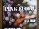 * PINK FLOYD - FREE FOUR / THE GOLDS IT’S IN THE.. - 1972 ITALIAN 7” SINGLE *