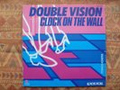 DOUBLE VISION - Clock on the Wall ( 12'' German Ariola 1984 -Disco Boogie Funk )