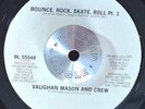 FUNK SOUL 45 - VAUGHAN MASON AND CREW - BOUNCE ROCK SKATE ROLL PROMO VG++ Hear