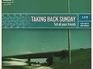 TAKING BACK SUNDAY: TELL ALL YOUR FRIENDS (LP vinyl *BRAND NEW*)