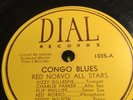 78rpm Jazz; Charlie Parker; Dizzy Gillespie; Congo Blues & Get Happy   Dial-1035