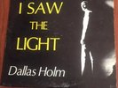 I Saw The Light  Dallas Holm Rare 1969 Debut LP Contemporary Christian Gospel