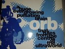LP The Orb A Huge Ever Growing Pulsating Brain That Rules From The Centre Of Th