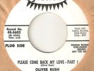 OLIVER BUSH Please Come Back My Love JUBILEE PROMO  NORTHERN SOUL 45