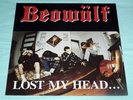 LP BEOWULF - LOST MY HEAD... BUT I´M BACK ON THE RIGHT TRACK