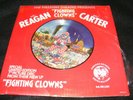 7 Inch Picture Record THE FIRESIGN THEATRE Fighting Clowns REAGAN Carter 1980