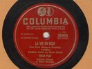 78 rpm Edith Piaf Columbia 38948 La Vie En Rose in E- (sung in English)