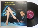 Chico O'Farrill - Fiebre Tropical - Panart Orfeon LP 12-84 Cuban Vinyl LP Jazz