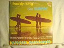 LP - FREDDIE KING - GOES SURFIN' - KING  856  - BLACK LABEL- SURF ROCK -  R  & B