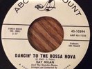 Ray Milan, Dancin' To The Bossa Nova 45, RARE 1963 Promo ABC-Paramount EX