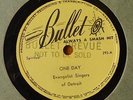 EVANGELIST SINGERS OF DETROIT One Day + I'm Tired BULLET 78 rpm RARE GOSPEL