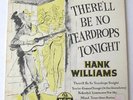 HANK WILLIAMS - THERE'LL BE NO TEARDROPS TONIGHT - 1954 EP MGM X1082