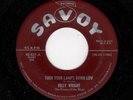 BLUES-BILLY WRIGHT-SAVOY 827-TURN YOUR LAMPS DOWN LOW/DRINKIN' AND THINKIN'