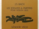 SANDOR VEGH - BACH sonatas & partitas for violin VALOIS CMB14 3xLPs box ORIG