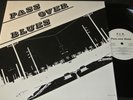 PASS OVER BLUES same / signierte post DDR LP 1991 DSB Matrix POB